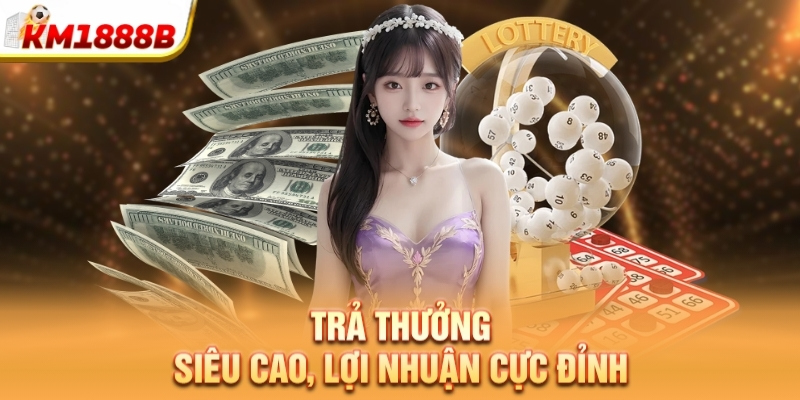 Trả thưởng siêu cao, lợi nhuận cực đỉnh